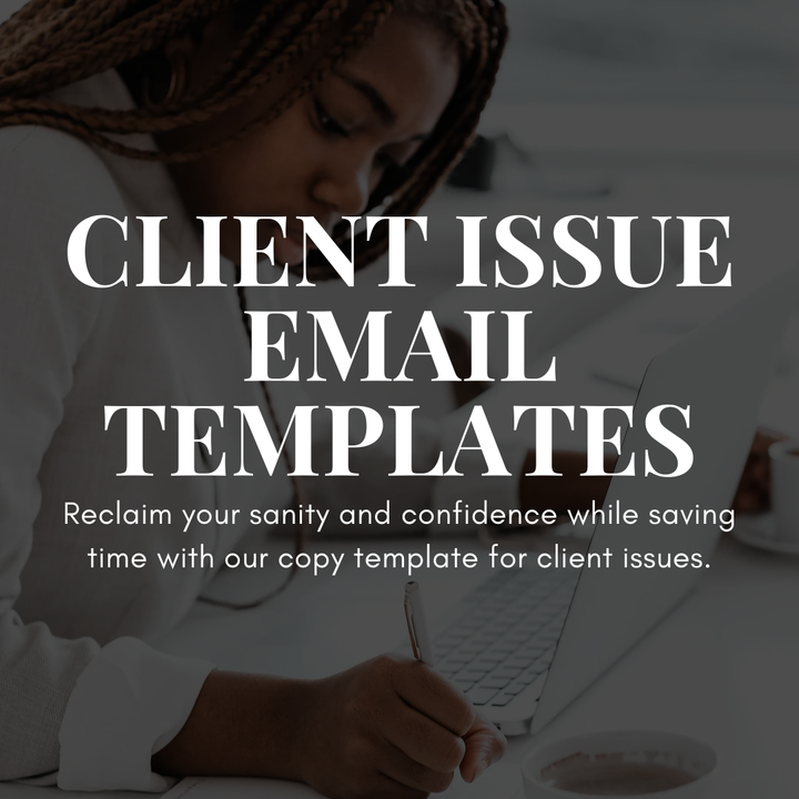 Client Issue Email Templates